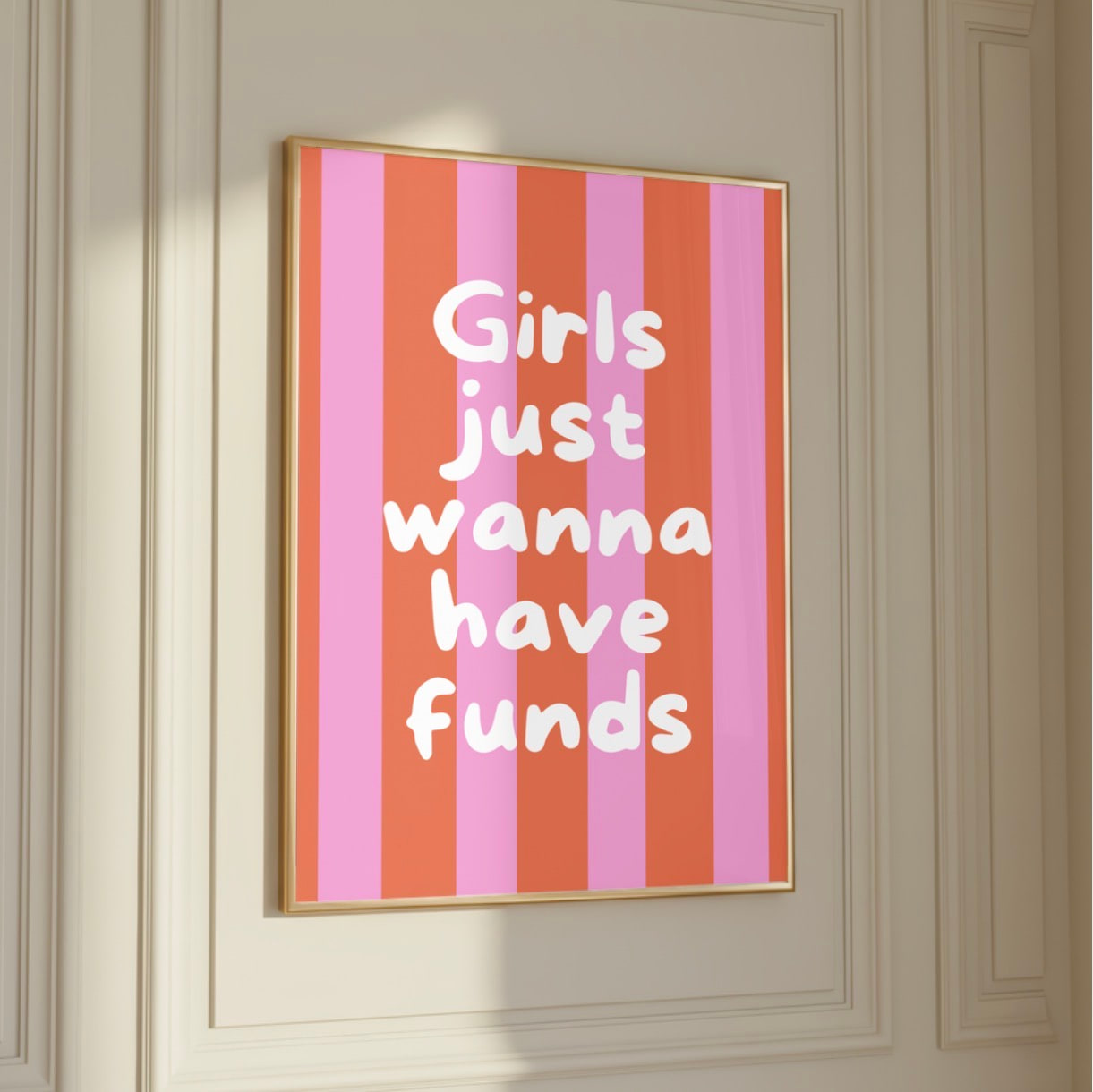 Orange girls just wanna have funds